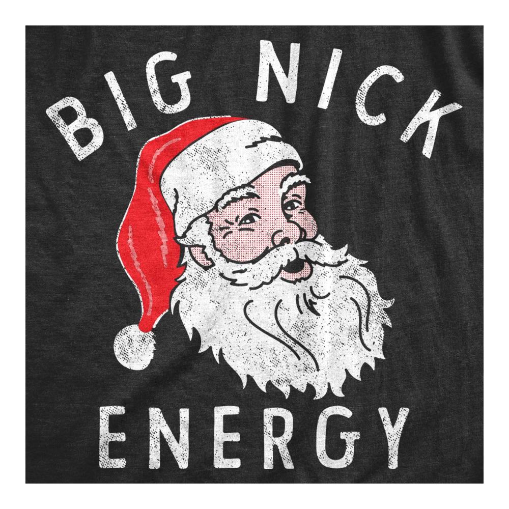 Lustiger Weihnachts-Pulli für Männer Big Nick Energy T-Shirt Xmas Geschenkidee Fetter Santa Claus Saint Nicholas Tee für Männer Weihnachten Geschenk für Männer Funny Xmas Geschenk – Bild 2